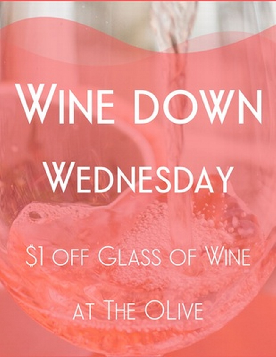 Wine Down Wednesday at The Olive of Sep 11, 2024